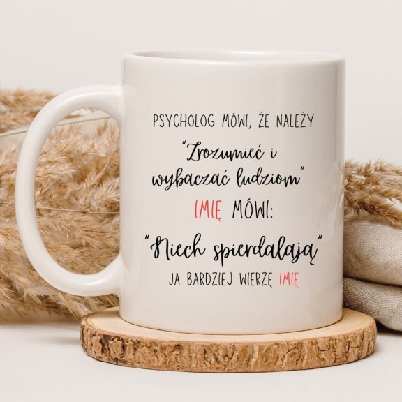 Personalizowany kubek Psycholog mówi – śmieszny prezent z imieniem
