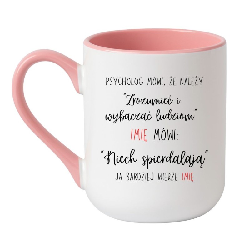 Kubek z imieniem Psycholog mówi – must-have dla ludzi z charakterem