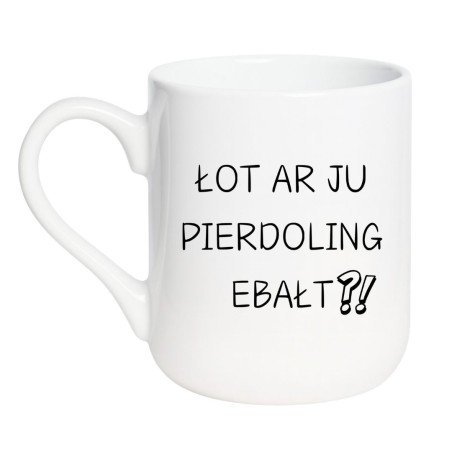 Kubek elegancki biały 330 ml z wulgarnym napisem – chamski kubek bez cenzury, hit sprzedaży