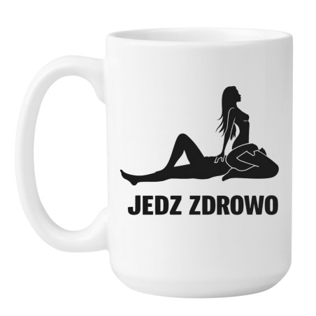 Kubek Jedz Zdrowo – Śmieszny Kubek dla Dorosłych