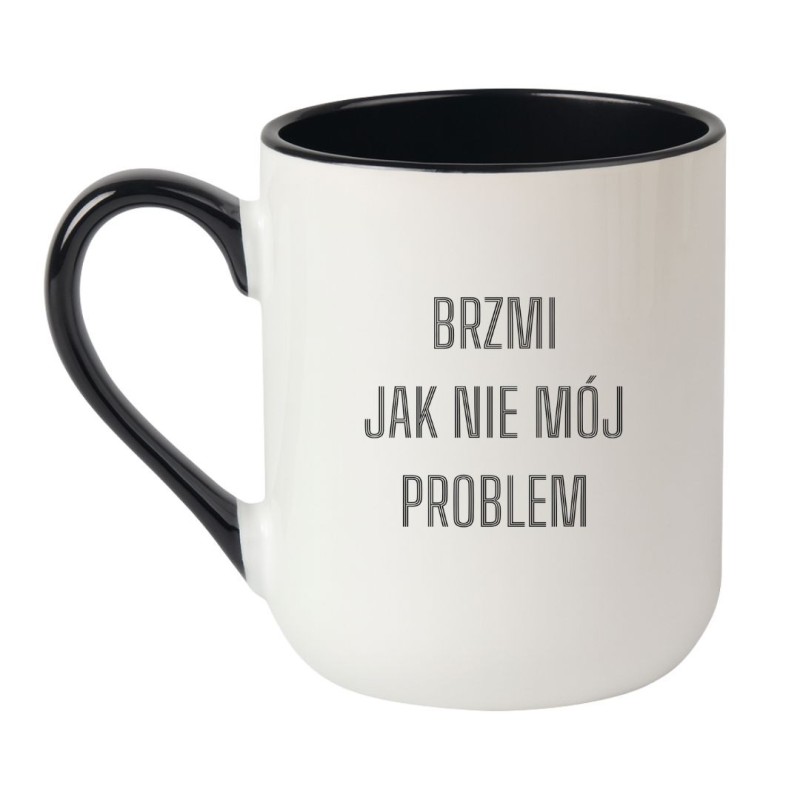 Elegancki kubek biało-czarny 330 ml z ironicznym napisem „Brzmi jak nie mój problem”.